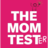 The Mom Tester：AIを活用したアイデア検証